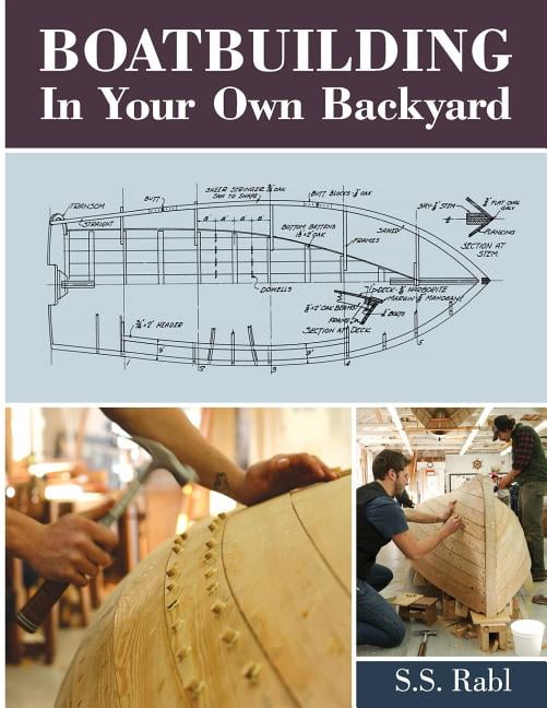 boatbuilding in your own backyard - walmart.com - walmart.com
