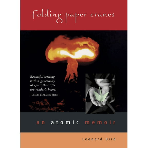 Folding Paper Cranes : An Atomic Memoir (Paperback)