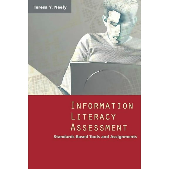 Information Literacy Assessment, (Paperback)