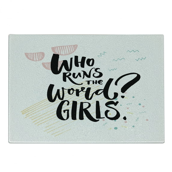 Feminist Cutting Board, Inspirational Feminist Phrase Who Runs the World Girls with Doodle Lines Zigzags, Decorative Tempered Glass Cutting and Serving Board, Small Size, Multicolor, by Ambesonne