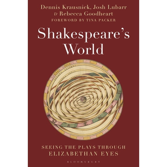 Shakespeare's World: Seeing the Plays Through Elizabethan Eyes, (Paperback)