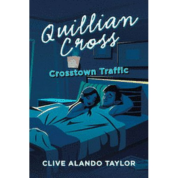 Quillian Cross : Crosstown Traffic (Paperback)