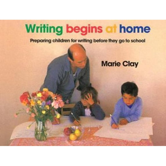 Pre-Owned Writing Begins At Home: Preparing Children for Writing Before They go to School (Paperback) 0868632775 9780868632773