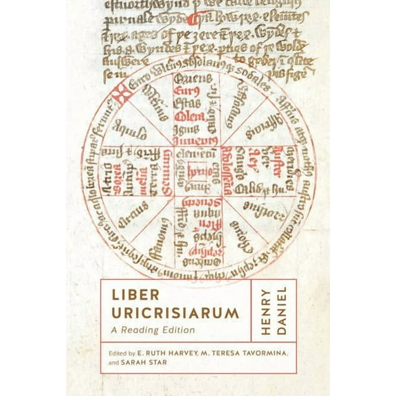 Liber Uricrisiarum: A Reading Edition, (Hardcover)
