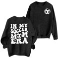 thumbnail image 4 of Black Womens Tops Soccer Mom Sweatshirt Women Funny In My Soccer Mom Graphic Shirts Fall Football Mama Long Sleeves Tops Fall Sweaters for Women 2024, 4 of 4
