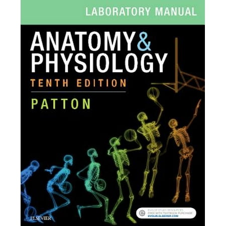 Anatomy & Physiology Laboratory Manual and E-Labs