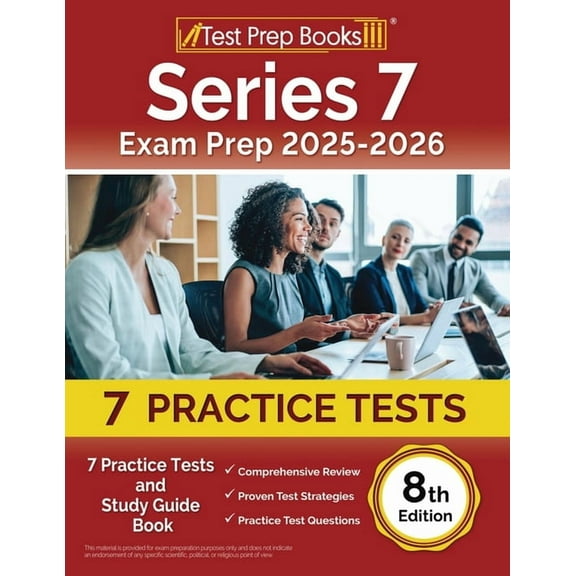 Series 7 Exam Prep 2025-2026: 7 Practice Tests and Study Guide Book [8th Edition], (Paperback)