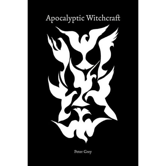 Apocalyptic Witchcraft, (Paperback)