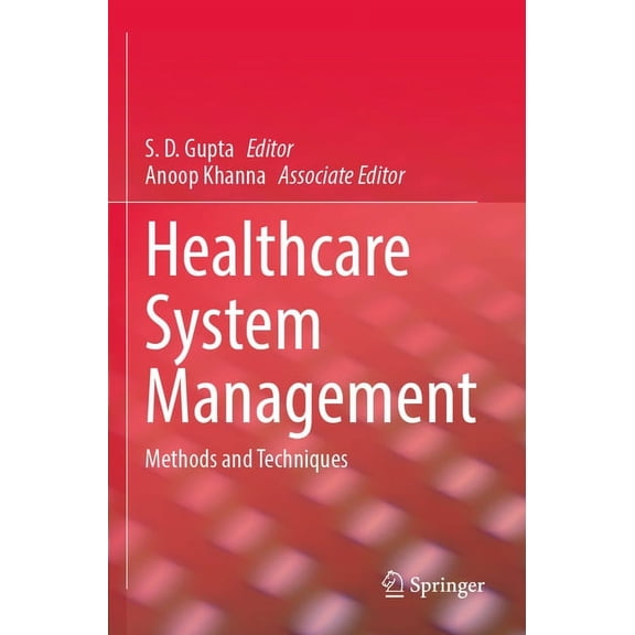 Healthcare System Management: Methods and Techniques, (Paperback)