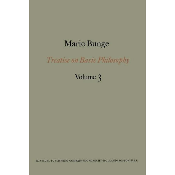 Treatise on Basic Philosophy: Ontology I: The Furniture of the World