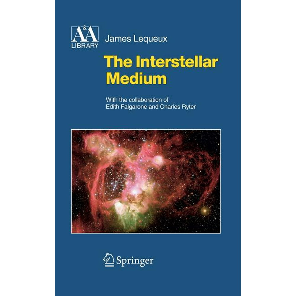 Astronomy and Astrophysics Library The Interstellar Medium (Hardcover)
