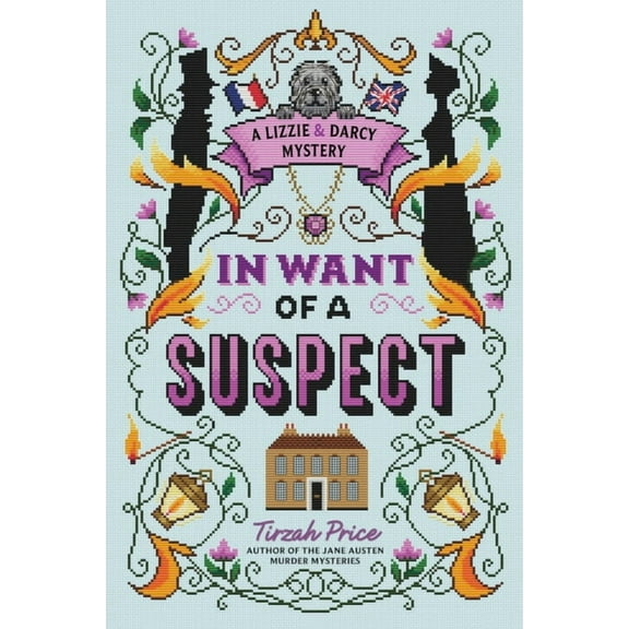 Lizzie & Darcy Mystery In Want of a Suspect, Book 1, (Paperback)