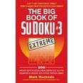 thumbnail image 1 of Pre-Owned The Big Book of Su Doku #3: Extreme (Sudoku) (Paperback) 155704709X 9781557047090, 1 of 1