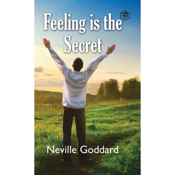 Feeling Is The Secret, (Hardcover)
