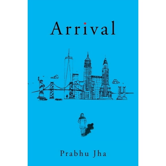 Arrival, (Paperback)