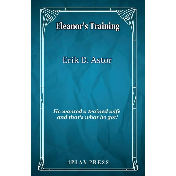 Eleanor's Training (Paperback)