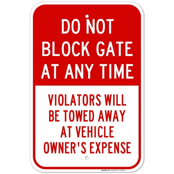 Do Not Block Gate at Any Time Sign,