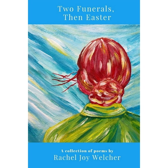 Two Funerals, Then Easter, (Paperback)