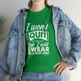 thumbnail image 7 of I Won't Quit But I Will Swear The Whole Time Shirt, Motivational - ID: 1665, 7 of 7