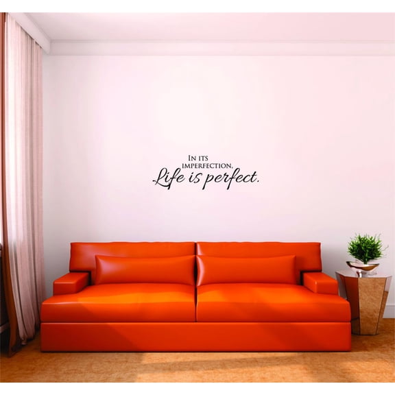 Living Room Art In Its Imperfection, Life Is Perfect. Inspirational Life Quote Self Esteem 8x20"
