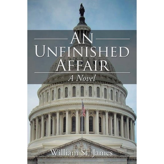 An Unfinished Affair: A Novel