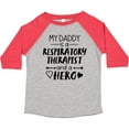 thumbnail image 3 of Inktastic My Daddy is a Respiratory Therapist and a Hero Boys or Girls Toddler T-Shirt, 3 of 5