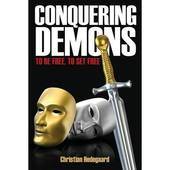 Conquering Demons, (Paperback)