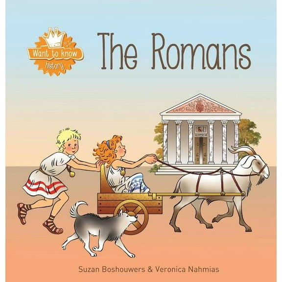 Want to Know: Want to Know. the Romans (Hardcover)