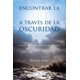 thumbnail image 1 of Libro Encontrar La Luz A Traves De La Oscuridad Tapa Blanda, Autor Karen Berg, Editorial Kabbalah Publishing, 1 of 1