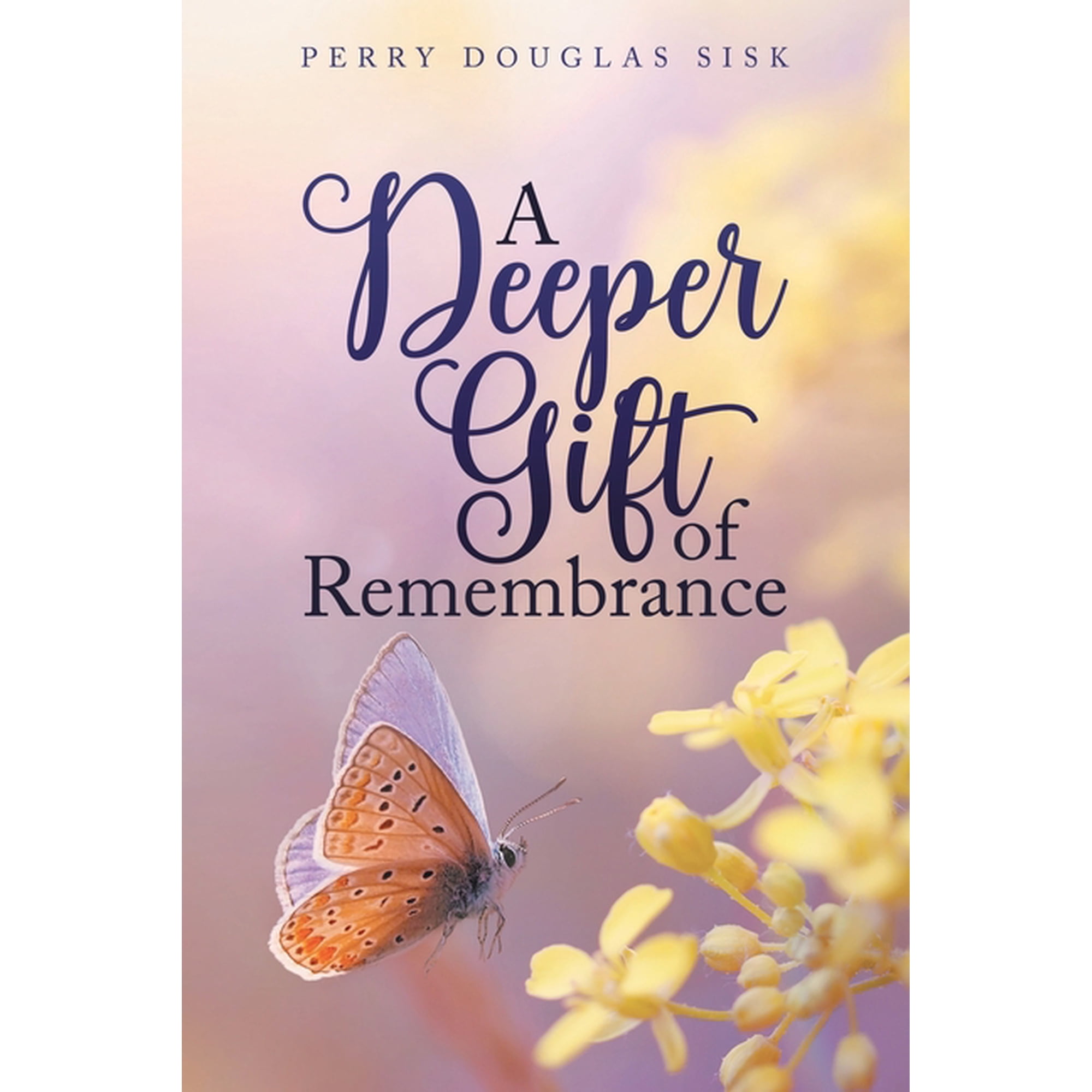 A Deeper Gift of Remembrance: Spiritual Ideals (Paperback)