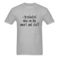 thumbnail image 2 of I Graduated Now T-shirt, 2023 Graduation Gifts Tshirt, Class of 2023 T-Shirt for Men, Gray, 2 of 5