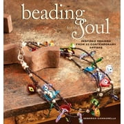 Beading for the Soul: Inspired Designs From 23 Contemporary Artists [Paperback - Used]