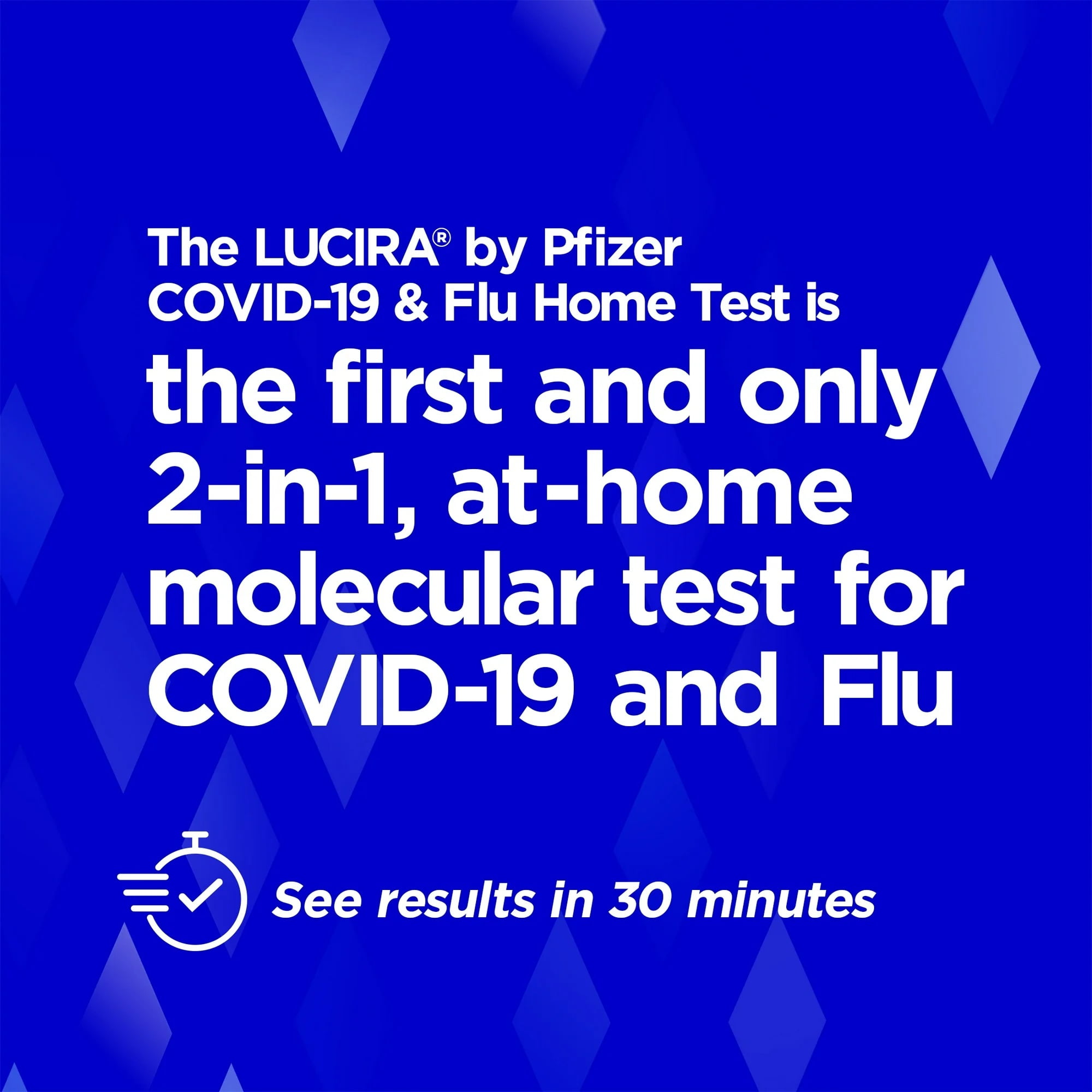 LUCIRA® by Pfizer COVID-19 & Flu Home Test, First and Only At-Home Molecular Test for COVID-19 and Flu A/B, Single-Use, Results in 30 Minutes, Emergency Use Authorized (EUA)
