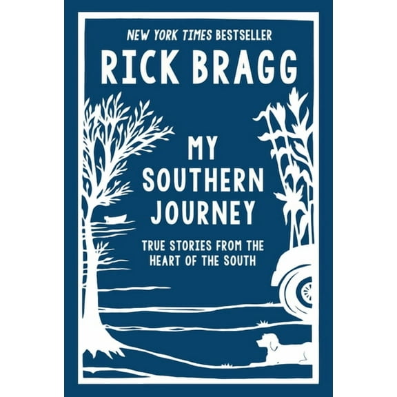 My Southern Journey: True Stories from the Heart of the South, (Hardcover)