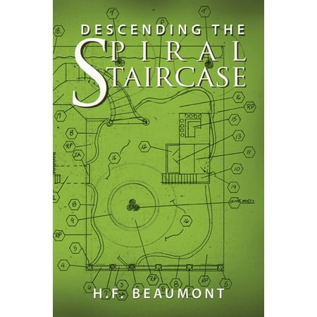 Descending the Spiral Staircase - eBook (The Very Best Of The Spiral Starecase)