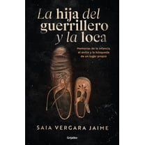 La Hija del Guerrillero / The Guerrilla Fighter's Daughter, (Paperback)