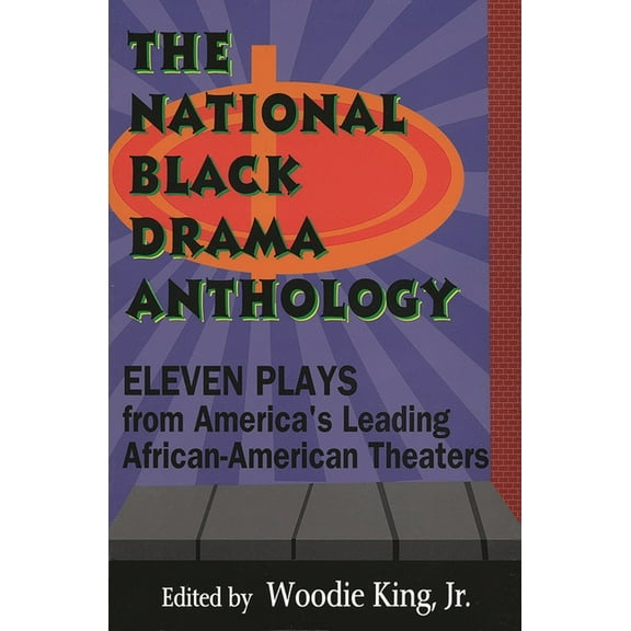 Applause Books The National Black Drama Anthology: Eleven Plays from America's Leading African-American Theaters, (Paperback)