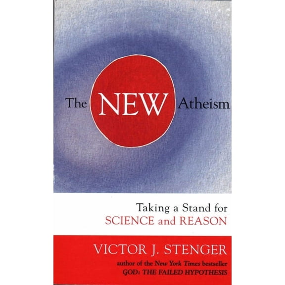 New Atheism: Taking a Stand for Science and Reason, (Paperback)