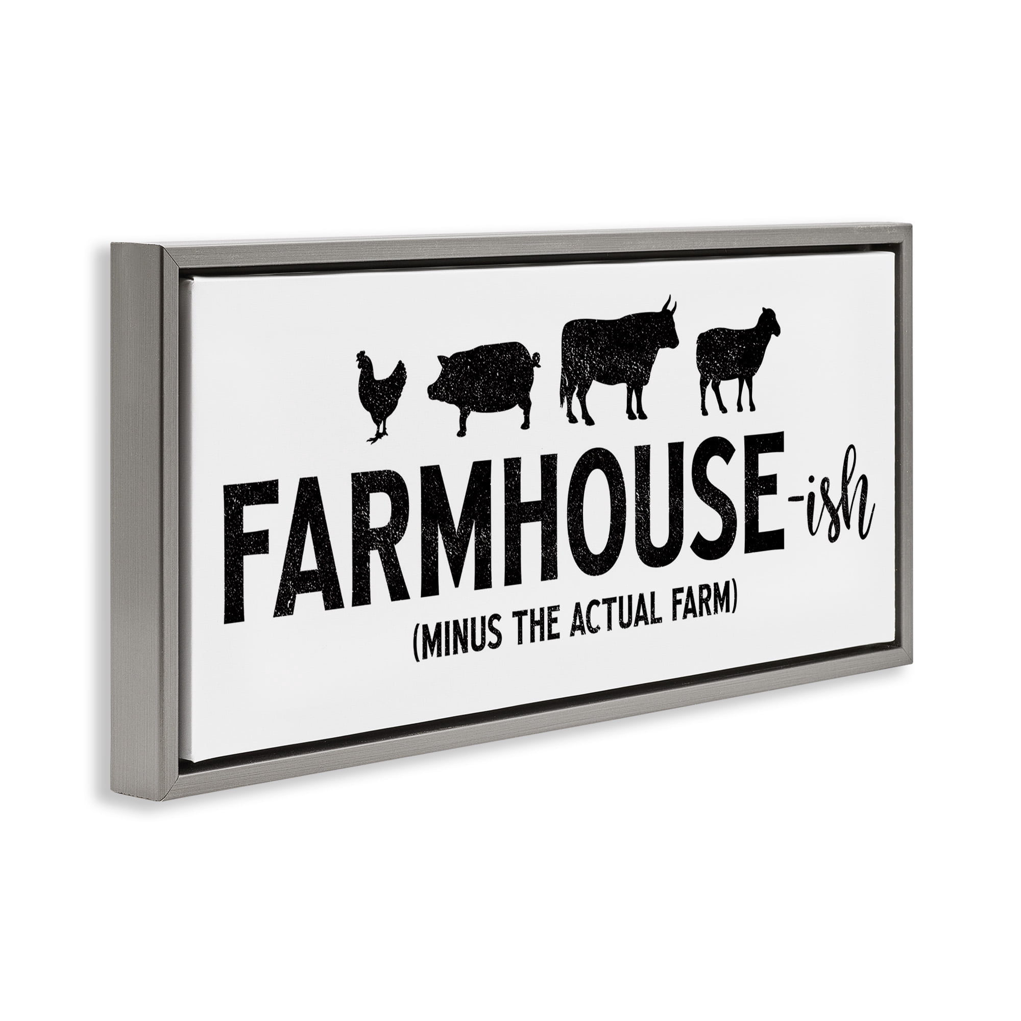 Stupell Industries Farmhouse-ish Funny Country Phrase Animals & Insects Painting Gray Floater Framed Canvas Art Print Wall Art, 25 x 11
