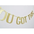 thumbnail image 5 of You Got This Banner Sign Gold Glitter Decorations for Cubicle Home Office Nursery Children's Bedroom Playroom Wall Decor, 5 of 6