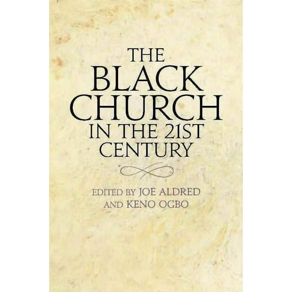 The Black Church in the 21st Century, (Paperback)