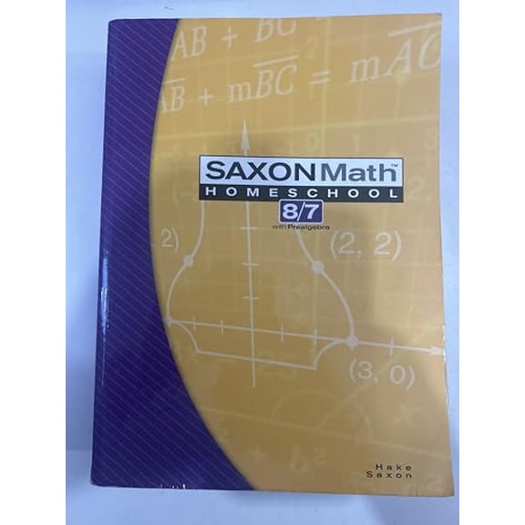 Pre-Owned Saxon Math 8/7: Homeschool Student Text, 9781591413202, 1591413206, Paperback, 3rd edition