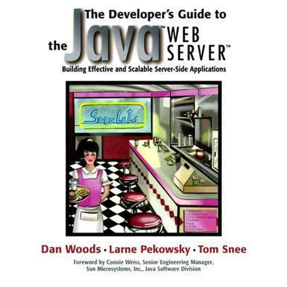 Pre-Owned The Developer's Guide to the Java(TM) Web Server(TM): Building Effective and Scalable Server-Side Applications (Paperback) 020137949X 9780201379495