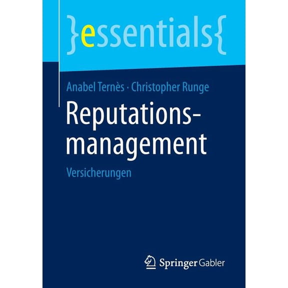 Essentials Reputationsmanagement: Versicherungen, (Paperback)