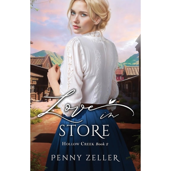 Hollow Creek Love in Store, Book 2, (Paperback)