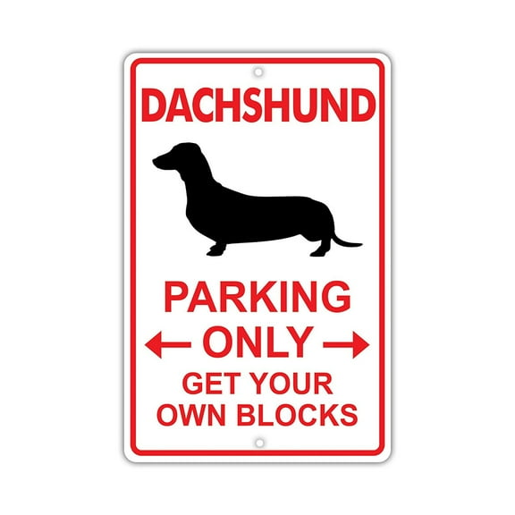 Dachshund Dog Owner Parking Only Novelty Aluminum Metal 8"x12" Sign