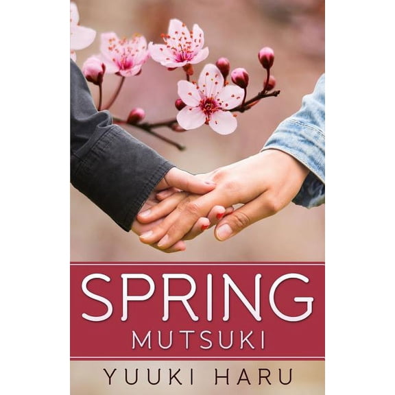 Spring : Mutsuki (Paperback)