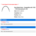 thumbnail image 2 of Rear Brake Hose - Compatible with 1950 - 1952 International L130 - Dynamic Friction, 2 of 2