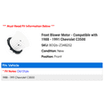 thumbnail image 2 of Front Blower Motor - Compatible with 1988 - 1991 Chevy C3500 1989 1990, 2 of 3