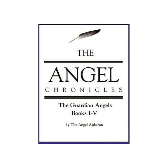 The Angel Chronicles (Paperback)
